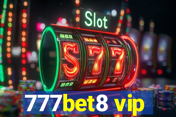 777bet8 vip