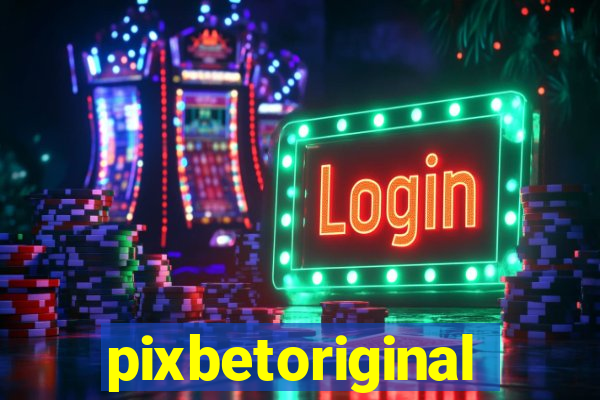 pixbetoriginal