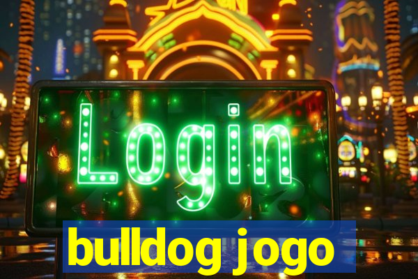 bulldog jogo