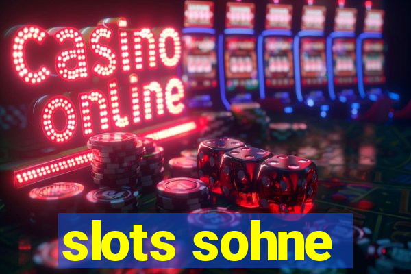 slots sohne