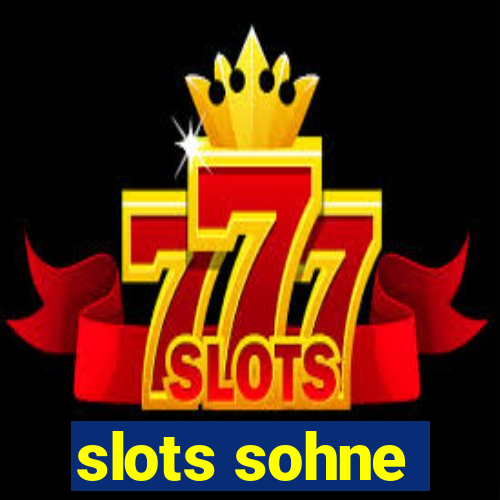 slots sohne