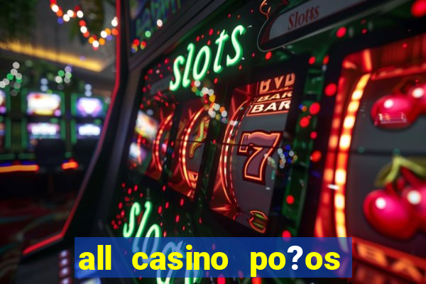 all casino po?os de caldas