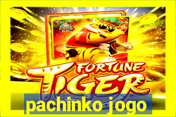 pachinko jogo