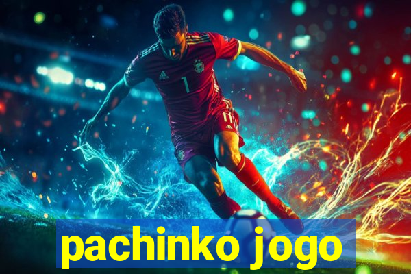 pachinko jogo