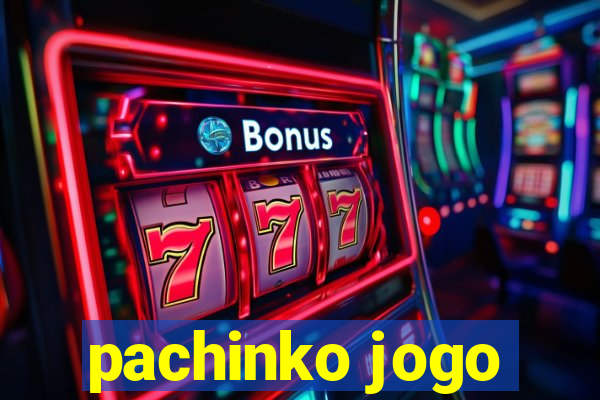 pachinko jogo