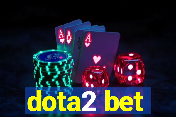 dota2 bet