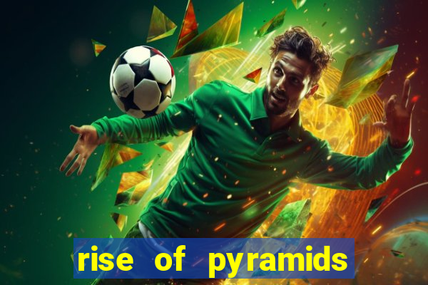 rise of pyramids slot demo