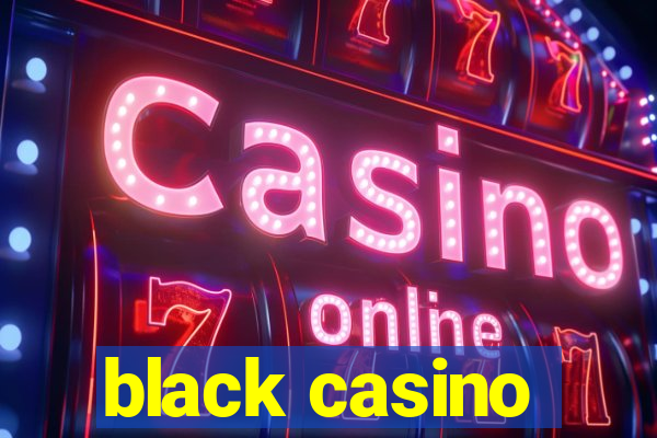 black casino