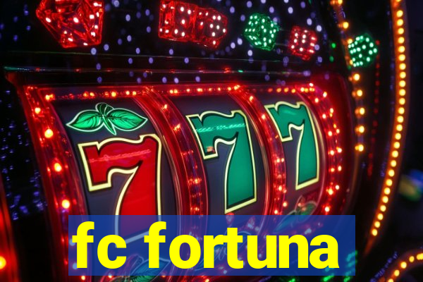 fc fortuna