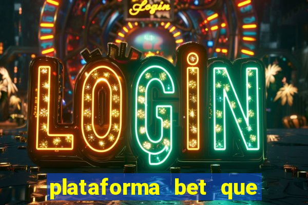 plataforma bet que da bonus