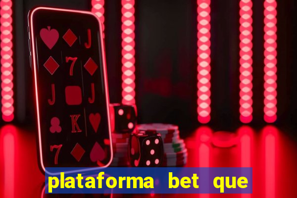 plataforma bet que da bonus