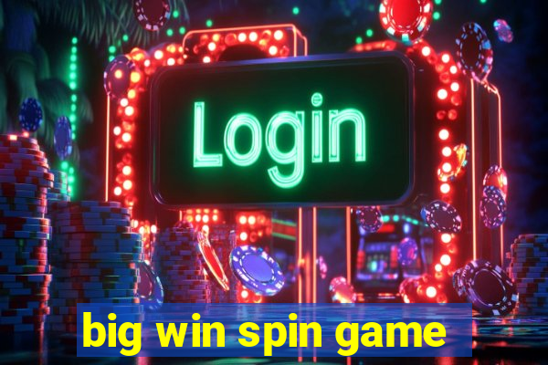 big win spin game