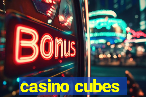 casino cubes