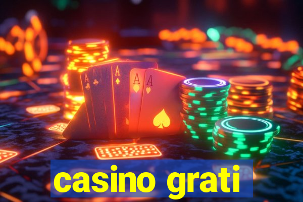 casino grati