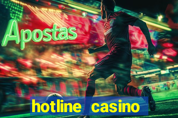 hotline casino promo code