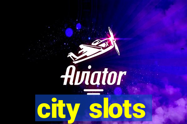 city slots