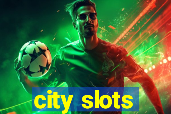 city slots