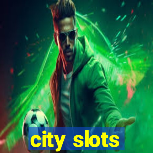 city slots