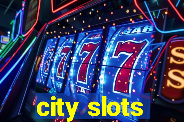 city slots