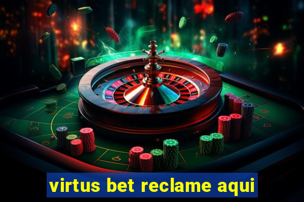 virtus bet reclame aqui