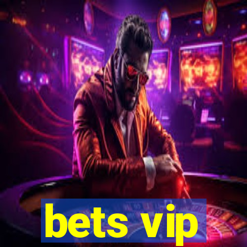 bets vip