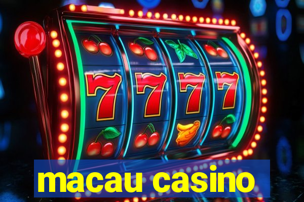 macau casino