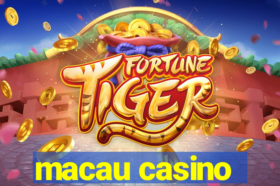 macau casino