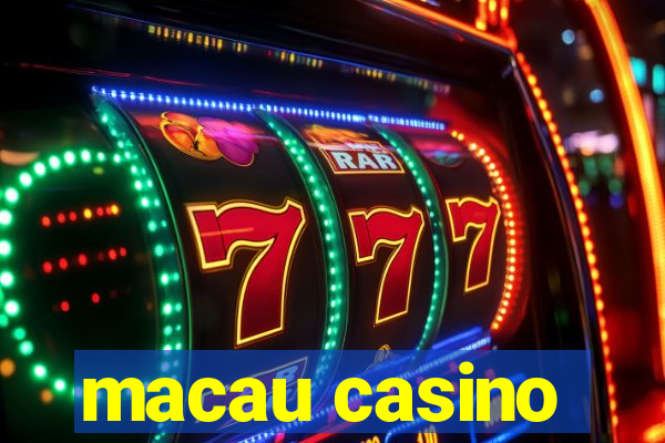 macau casino