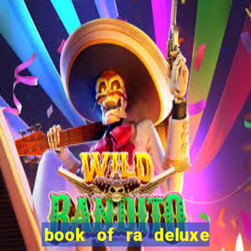 book of ra deluxe slot machine