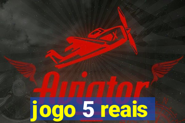 jogo 5 reais