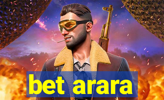 bet arara