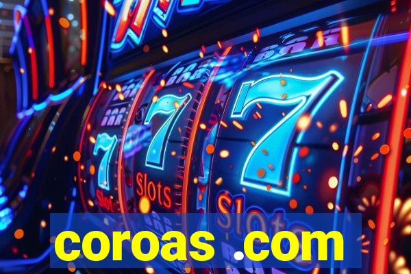 coroas .com