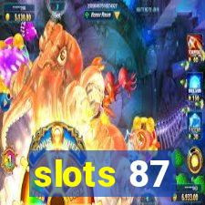 slots 87