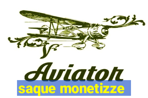 saque monetizze