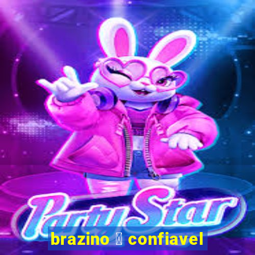 brazino 茅 confiavel