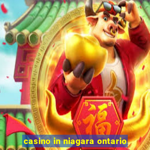 casino in niagara ontario