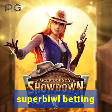 superbiwl betting