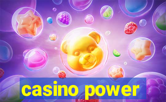 casino power