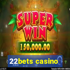 22bets casino