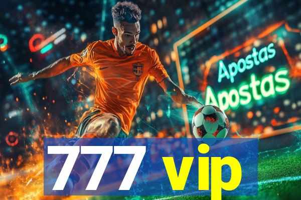 777 vip