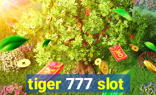 tiger 777 slot