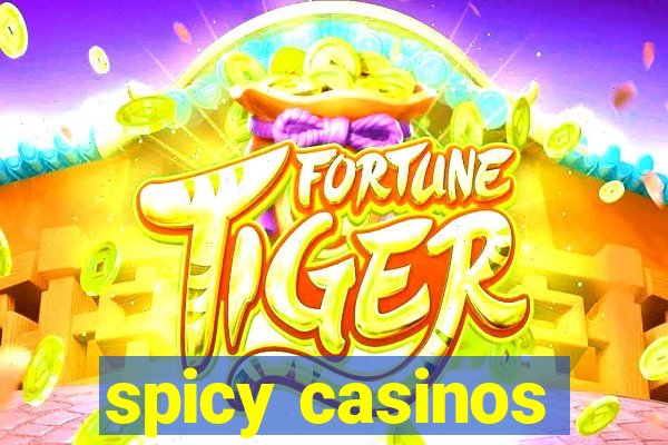 spicy casinos