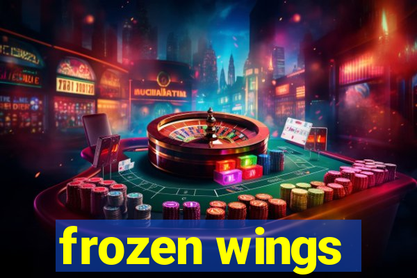 frozen wings