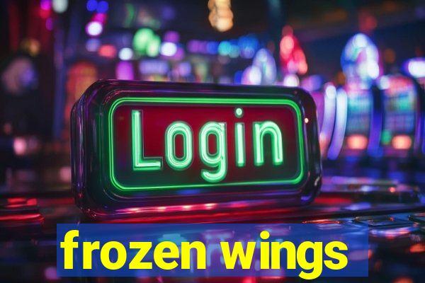 frozen wings