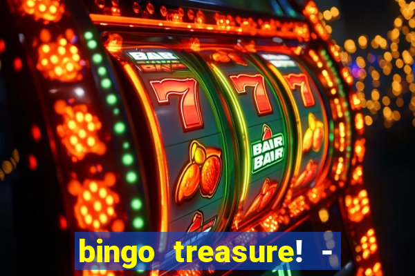 bingo treasure! - bingo games