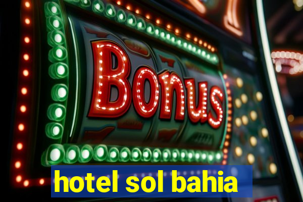 hotel sol bahia