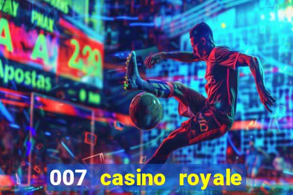 007 casino royale assistir online dublado