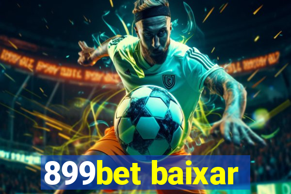 899bet baixar