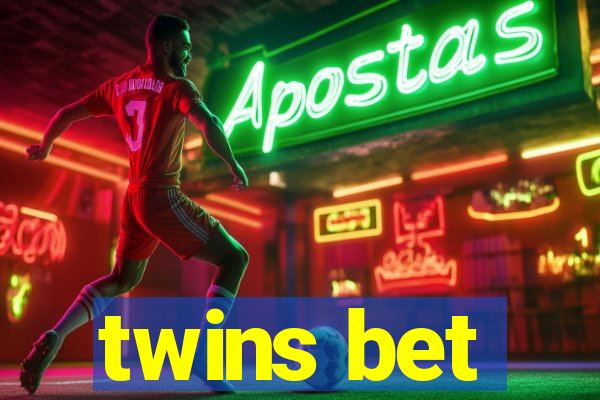 twins bet