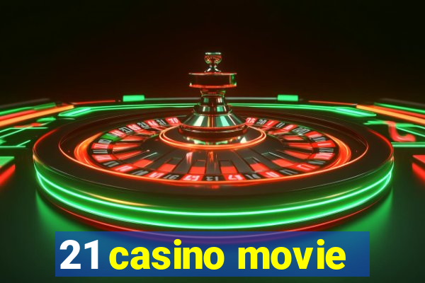 21 casino movie